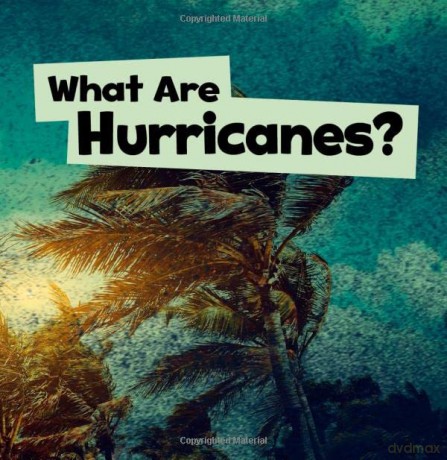 What Are Hurricanes - Mari Schuh [KSIĄŻKA]