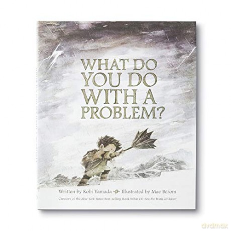 What Do You Do With A Problem - Mae Besom [KSIĄŻKA]