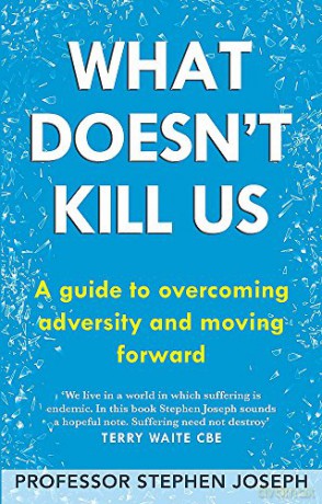 What Doesnt Kill Us - Stephen Joseph [KSIĄŻKA]