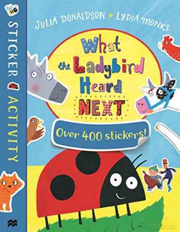 What The Ladybird Heard Next Sticker Bk - Julia Donaldson [KSIĄŻKA]