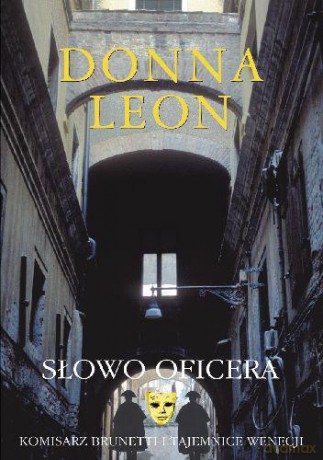 Słowo Oficera - Donna Leon [KSIĄŻKA]