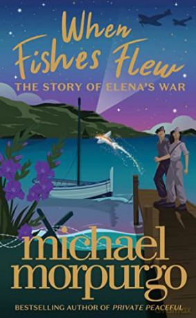 When Fishes Flew - Michael Morpurgo [KSIĄŻKA]