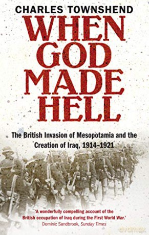 When God Made Hell - Professor Charles Townshend [KSIĄŻKA]