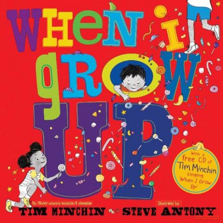 When I Grow Up - Tim Minchin [KSIĄŻKA]