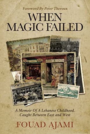 When Magic Failed Ha - Fouad Ajami [KSIĄŻKA]