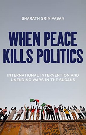 When Peace Kills Politics - Sharath Srinivasan [KSIĄŻKA]