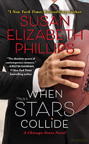 When Stars Collide: A Chicago Stars Novel (The Chicago Stars) - Susan Elizabeth Phillips [KSIĄŻKA]