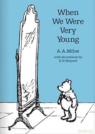 When We Were Very Young - A. A. Milne [KSIĄŻKA]