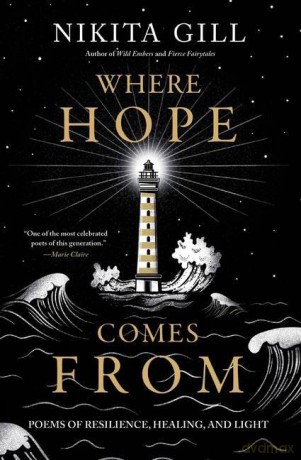Where Hope Comes From - Nikita Gill [KSIĄŻKA]