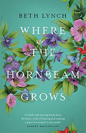 Where The Hornbeam Grows - Beth Lynch [KSIĄŻKA]