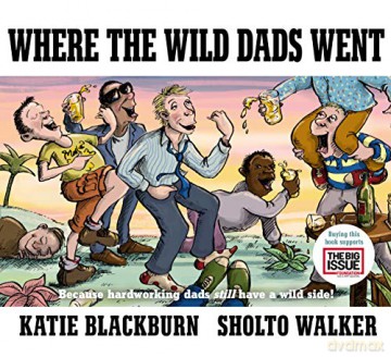 Where The Wild Dads Went 2021 Ed - Katie Blackburn [KSIĄŻKA]