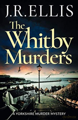 Whitby Murders - J. R. Ellis [KSIĄŻKA]