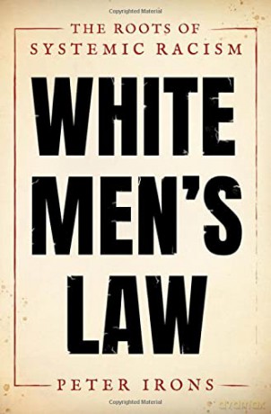 White Mens Law - Peter Irons [KSIĄŻKA]