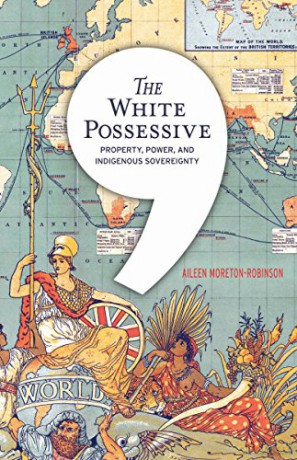 White Possessive - Aileen Moreton-Robinson [KSIĄŻKA]