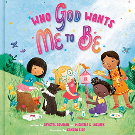 Who God Wants Me To Be - Crystal Bowman [KSIĄŻKA]