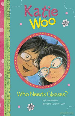 Who Needs Glasses - Fran Manushkin [KSIĄŻKA]