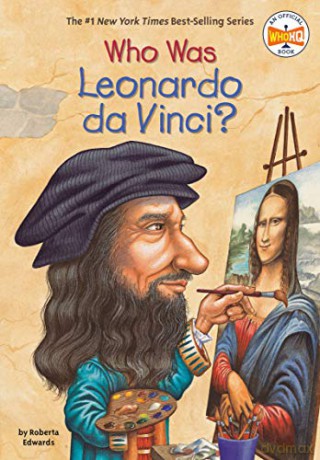 Who Was Leonardo Da Vinci - Roberta Edwards [KSIĄŻKA]