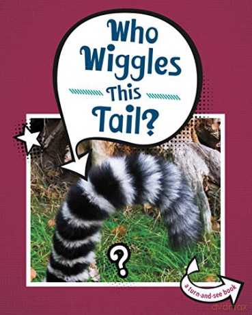 Who Wiggles This Tail - Cari Meister [KSIĄŻKA]