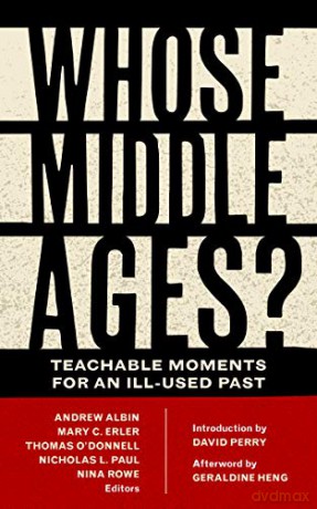 Whose Middle Ages - Andrew Albin [KSIĄŻKA]