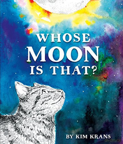 Whose Moon Is That - Kim Krans [KSIĄŻKA]