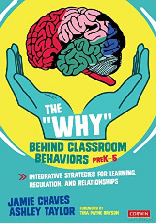 Why Behind Classroom Behaviors Prek5 - Ashley Taylor [KSIĄŻKA]