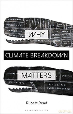 Why Climate Breakdown Matters - Rupert Read [KSIĄŻKA]