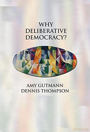 Why Deliberative Democracy - Dennis F. Thompson [KSIĄŻKA]