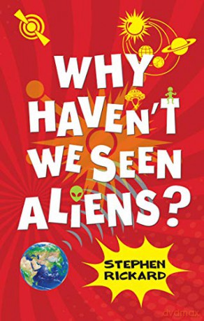 Why Haven't We Seen Aliens - Rickard Stephen [KSIĄŻKA]