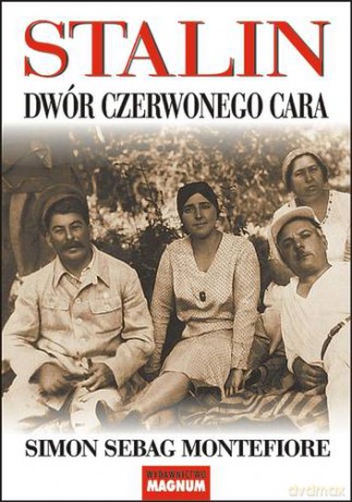 Stalin Dwór Czerwonego Cara Wyd.2012 - Simon Sebag Montefiore [KSIĄŻKA]
