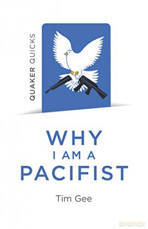 Why I Am A Pacifist - Tim Gee [KSIĄŻKA]