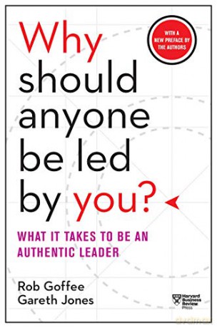 Why Should Anyone Be Led By You - Rob Goffee [KSIĄŻKA]