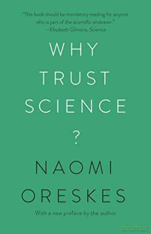 Why Trust Science - Naomi Oreskes [KSIĄŻKA]