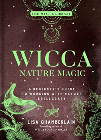Wicca Nature Magic - Lisa Chamberlain [KSIĄŻKA]