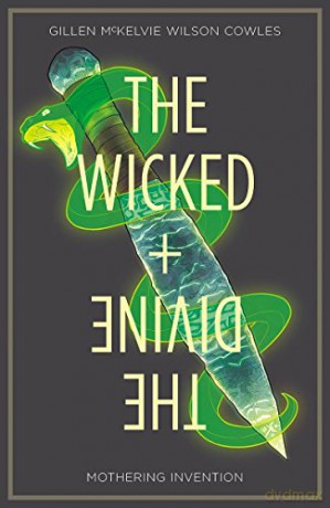 Wicked + The Divine Vol 7 - Kieron Gillen [KSIĄŻKA]