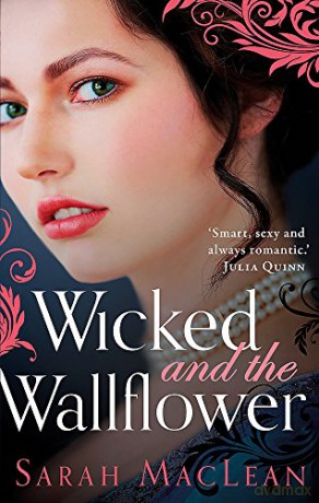 Wicked And The Wallflower - Sarah MacLean [KSIĄŻKA]