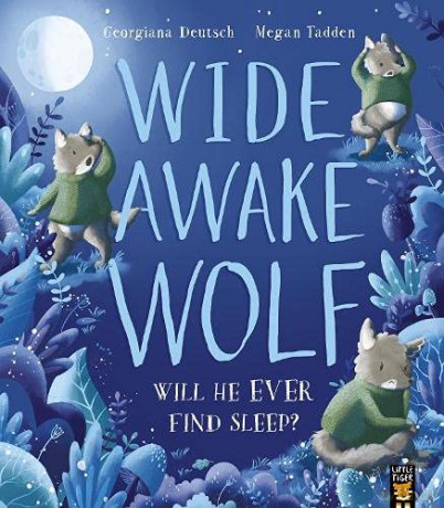 Wide Awake Wolf - Georgiana Deutsch [KSIĄŻKA]