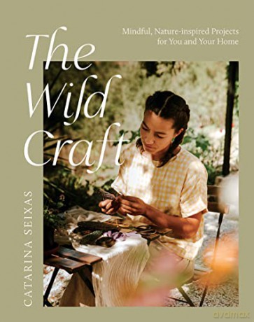 Wild Craft - Catarina Seixas [KSIĄŻKA]