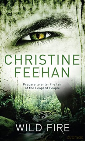 Wild Fire - Christine Feehan [KSIĄŻKA]