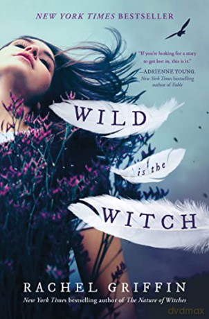Wild Is The Witch - Rachel Griffin [KSIĄŻKA]