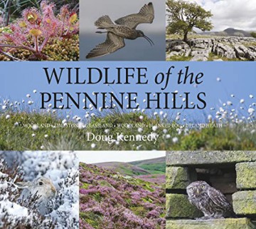 Wildlife Of The Pennine Hills - Doug Kennedy [KSIĄŻKA]