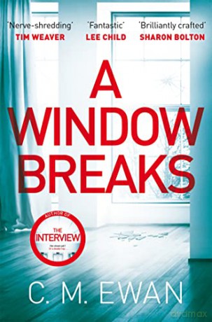 Window Breaks - C. M. Ewan [KSIĄŻKA]