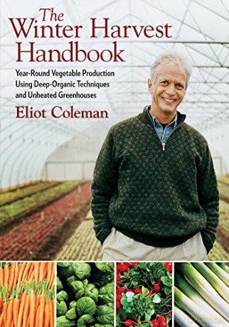 Winter Harvest Handbook - Eliot Coleman [KSIĄŻKA]
