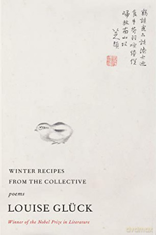 Winter Recipes From The Collective - Louise Gluck [KSIĄŻKA]