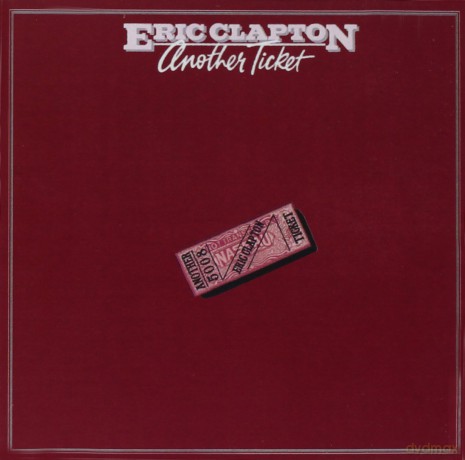 Eric Clapton: Another Ticket [CD]