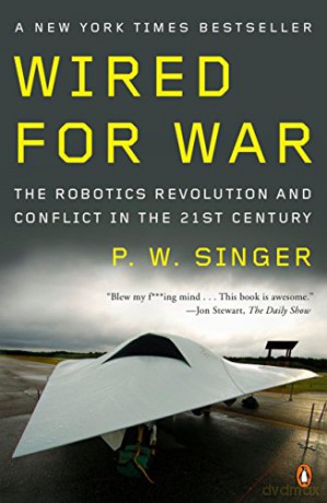Wired For War - P W Singer [KSIĄŻKA]