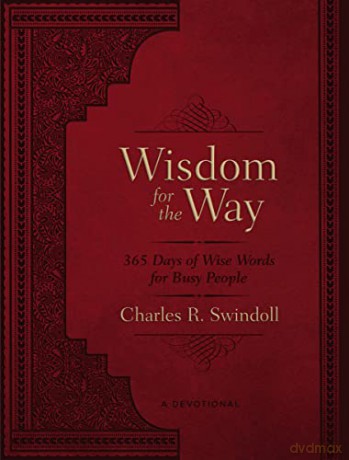 Wisdom for the Way, Large Text Leathersoft: 365 Days of Wise Words for Busy People - Charles Swindoll [KSIĄŻKA]