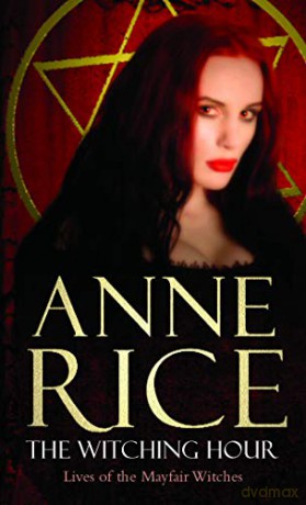 Witching Hour - Anne Rice [KSIĄŻKA]
