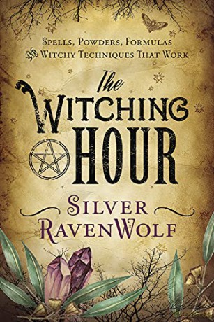Witching Hour - Silver Ravenwolf [KSIĄŻKA]