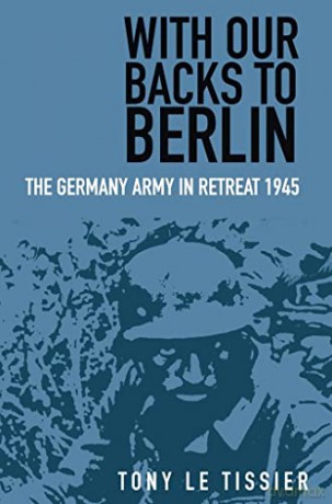 With Our Backs To Berlin - Le Tissier [KSIĄŻKA]