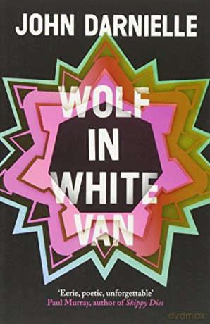 Wolf In White Van - John Darnielle [KSIĄŻKA]